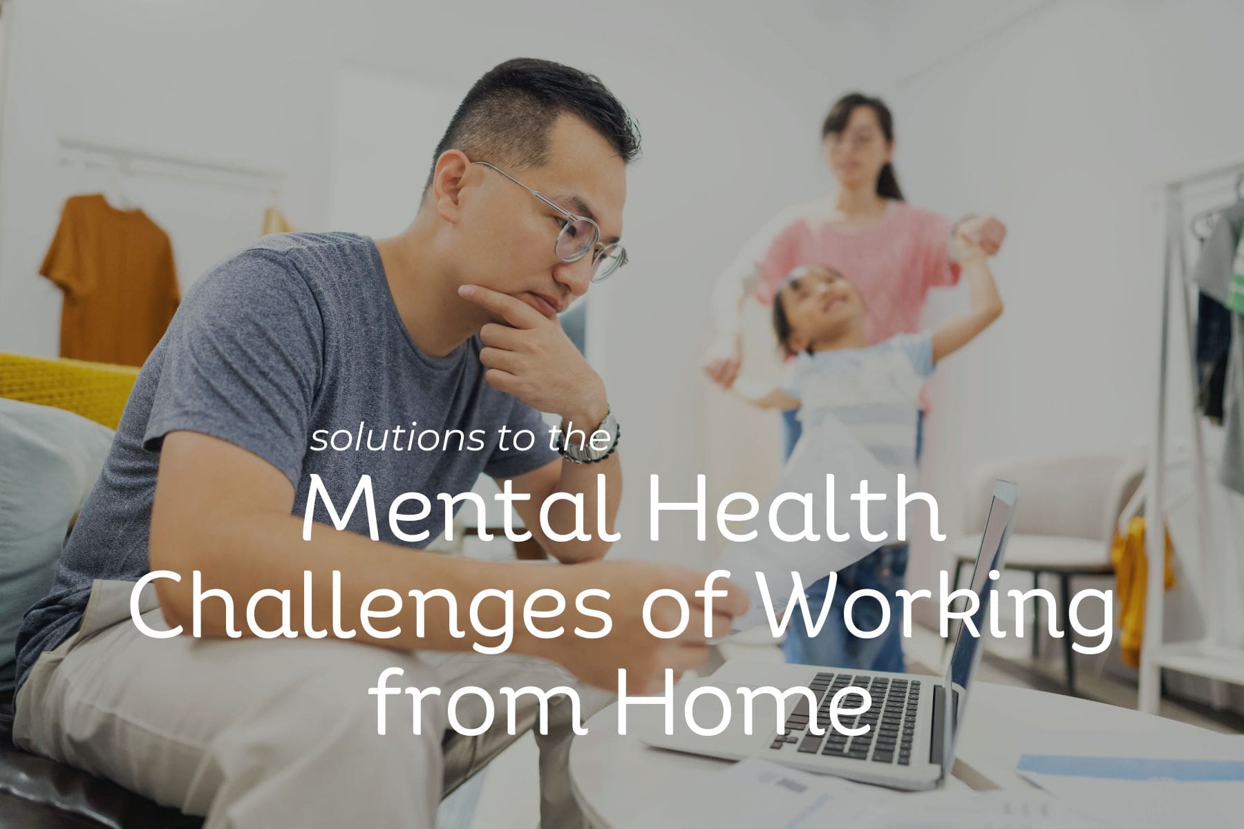 Mental Health Challenges for Remote Workers