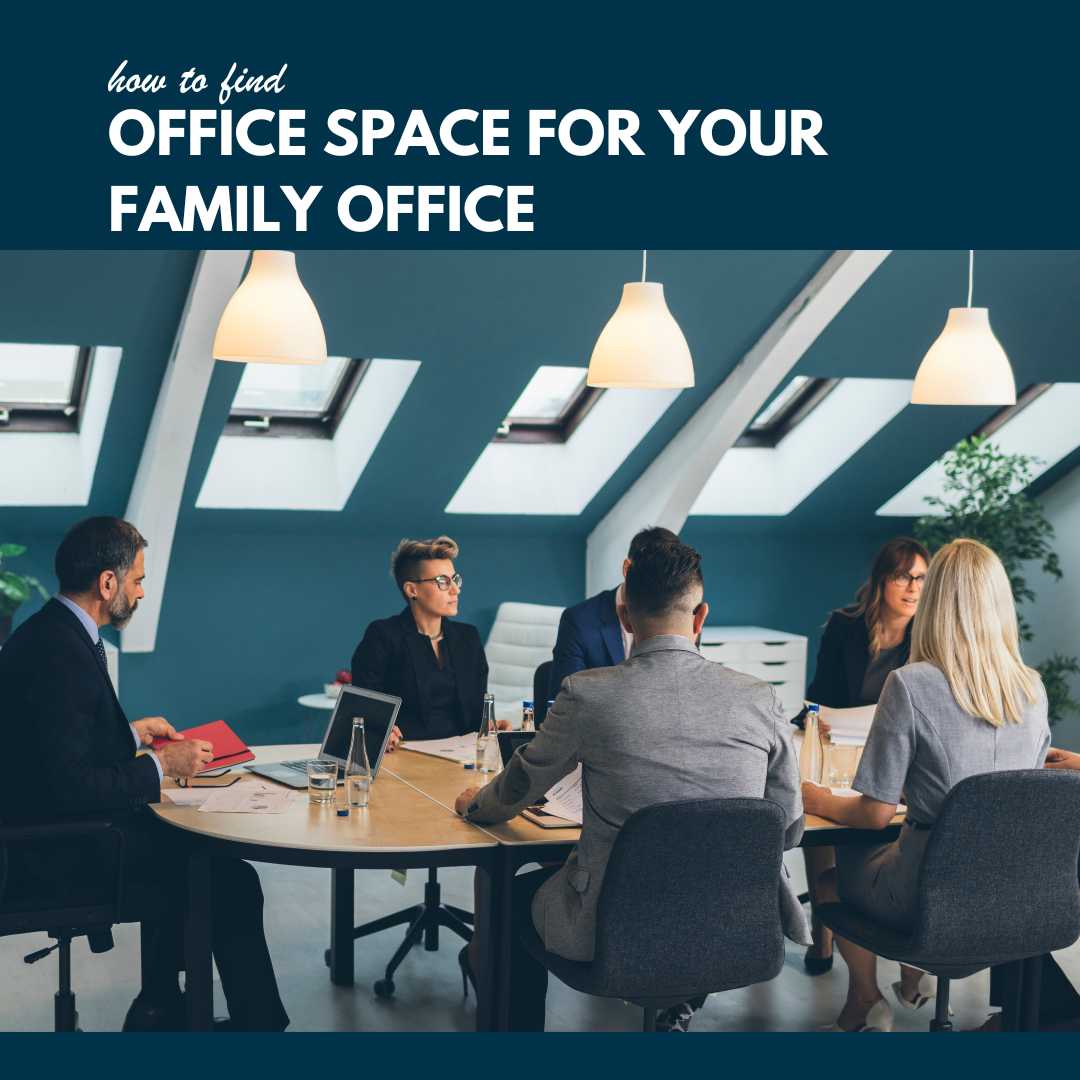 Office Space for Family Office