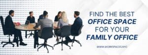 Office Space for Family Office