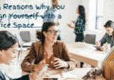5 reasons why you should align yourself with a shared office space