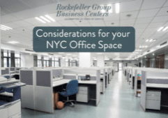 Considerations for your NYC Office Space